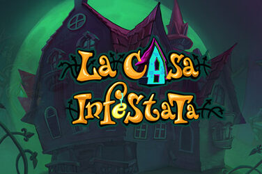 La Casa Infestata Slot