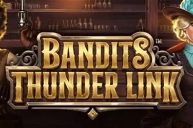 Bandits Thunder Link Slot