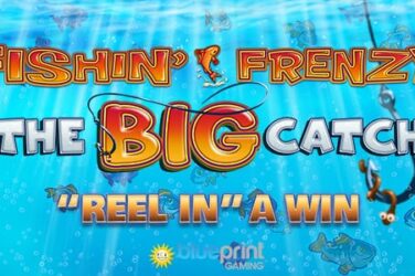 Fishin' Frenzy : The big Catch Slot