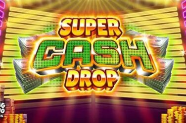 Super Cash Drop Slot