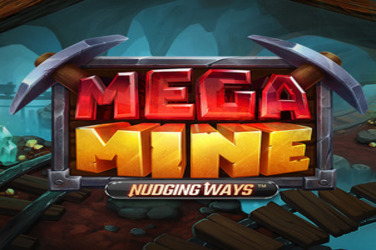 Mega Mine Nudging Ways Slot