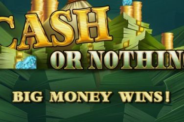 Cash Or Nothing Slot