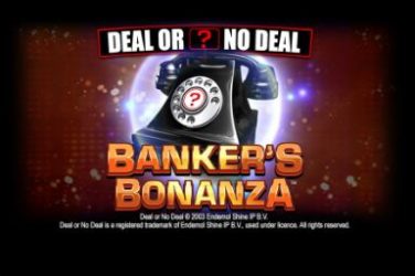 Deal or No Deal Banker’s Bonanza Slot