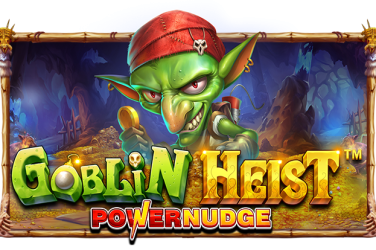 Goblin Heist Powernudge Slot